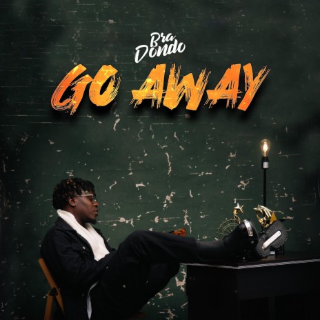 GO AWAY | Boomplay Music