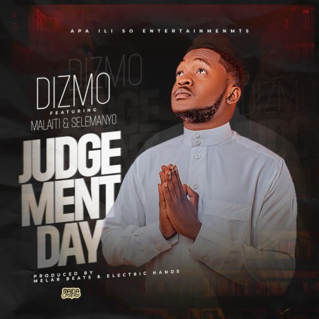 Judgement Day ft. Malaiti & Selemanyo | Boomplay Music
