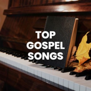 Top Gospel Songs