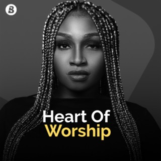 Heart Of Worship